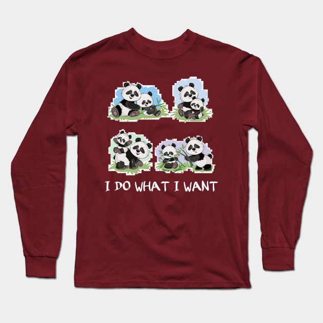 Funny Panda gift - I Do What I Want Cute Panda Bear Long Sleeve T-Shirt by houssem